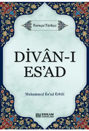 Divan-ı Esad - Muhammed Esad Erbili