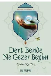 Dert Bende Ne Gezer Beyim - Neslihan Nur Türk