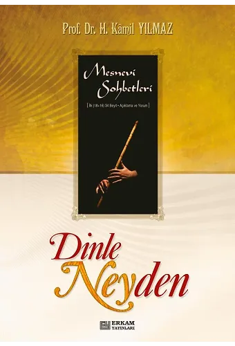 Dinle Neyden - Prof. Dr. Hasan Kamil Yılmaz