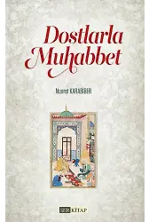 Dostlarla Muhabbet - Nusret Karabiber
