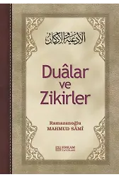 Dualar ve Zikirler - Mahmud Sami Ramazanoğlu