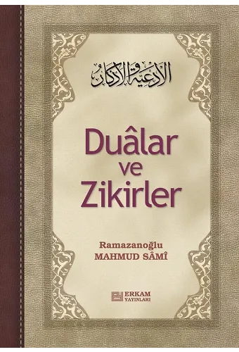 Dualar ve Zikirler - Mahmud Sami Ramazanoğlu