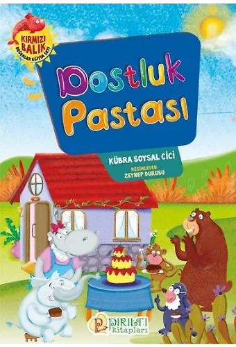 Dostluk Pastası - Kübra Soysal Cici
