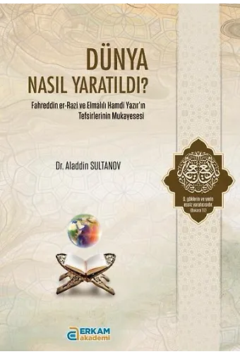 Dünya Nasıl Yaratıldı? - Dr. Aladdin Sultanov