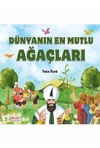 Dünyanın En Mutlu Ağaçları - Tuba Özek
