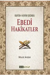 Ebedi Hakikatler - Murat Arslan