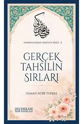 Gerçek Tahsilin Sırları - Osman Nuri Topbaş