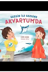 Gezgin ile Gezgine Akvaryumda - Esma Kuşak