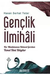 Gençlik İlmihali - Hasan Serhat Yeter