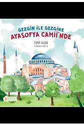 Gezgine ile Gezgine Ayasofya Camii'nde - Esma Kuşak