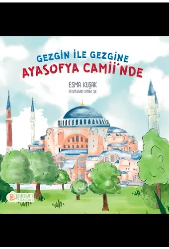 Gezgine ile Gezgine Ayasofya Camii'nde - Esma Kuşak