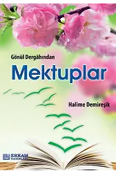 Gönül Dergahından Mektuplar - Halime Demireşik