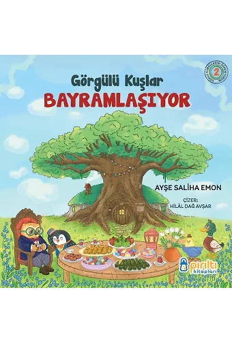 Görgülü Kuşlar Bayramlaşıyor - Ayşe Saliha Emon