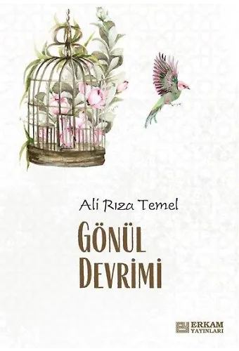 Gönül Devrimi - Ali Rıza Temel