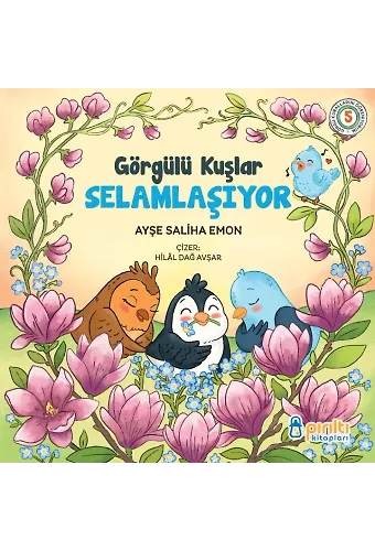 Görgülü Kuşlar Selamlaşıyor - Ayşe Saliha Emon
