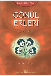 Gönül Erleri - 2 - Prof. Dr. Hasan Kamil Yılmaz