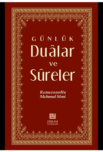 Günlük Dualar ve Sureler - Mahmud Sami Ramazanoğlu