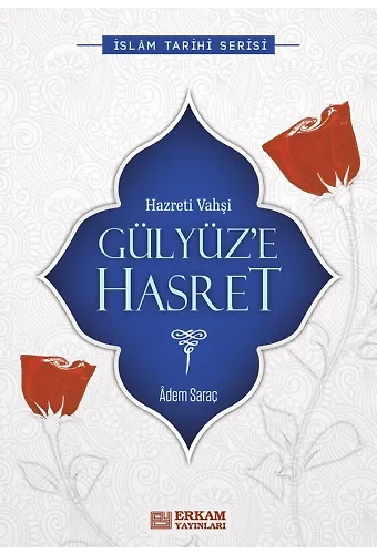 Gülyüze Hasret - Adem Saraç