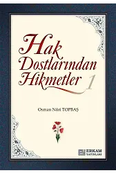 Hak Dostlarından Hikmetler - 1 - Osman Nuri Topbaş
