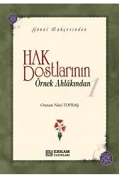 Hak Dostlarının Örnek Ahlakından - 1 (Ciltli) - Osman Nuri Topbaş