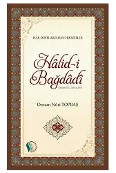 Halid-i Bağdadi - Osman Nuri Topbaş