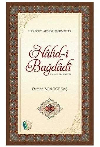 Halid-i Bağdadi - Osman Nuri Topbaş