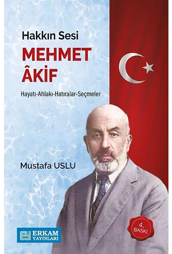 Hakkın Sesi Mehmet Akif - Mustafa Uslu