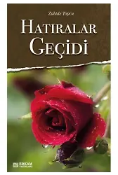 Hatıralar Geçidi - Zahide Topcu