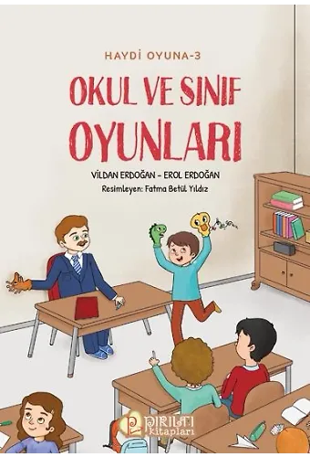 Haydi Oyuna - 3 - Okul ve Sınıf Oyunları - Vildan Erdoğan, Erol Erdoğan