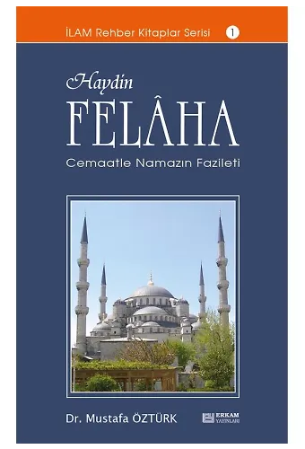 Haydin Felaha - Doç. Dr. Mustafa Öztürk
