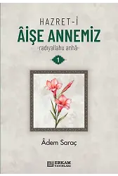 Hazret-i Aişe Annemiz R.A - 3 Cilt Set - Adem Saraç