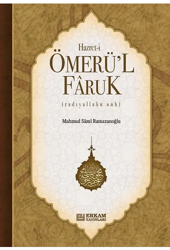 Hazreti Ömerül Faruk - Mahmud Sami Ramazanoğlu