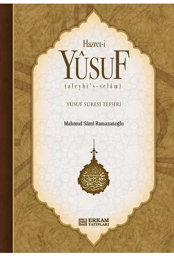 Hazreti Yusuf Aleyhisselam - Mahmud Sami Ramazanoğlu