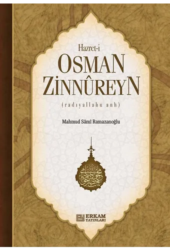 Hazreti Osman Zinnureyn - Mahmud Sami Ramazanoğlu