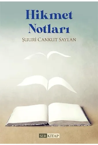 Hikmet Notları - Şuuri Cankut Saylan