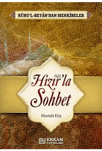 Hızır'la Sohbet - Mustafa Eriş