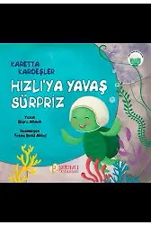 Hızlı'ya Yavaş Sürpriz - Karetta Kardeşler - Büşra Altınok