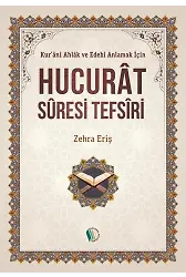 Hucurat Suresi Tefsiri - Zehra Eriş