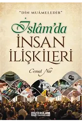 İslam'da İnsan İlişkileri - Cemal Nar