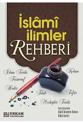 İslami İlimler Rehberi - Halil İbrahim Delen, Baki Aydın