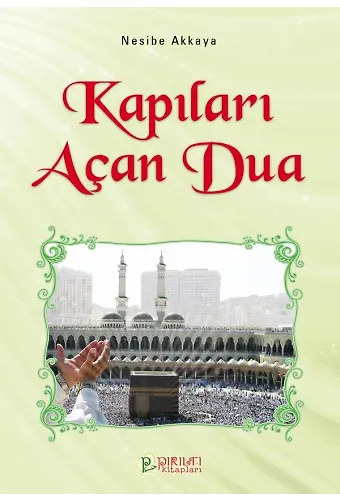 Kapıları Açan Dua - Nesibe Akkaya