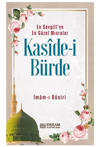 Kasîde-i Bürde - İmâm-ı Bûsirî