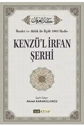 Kenzü'l İrfan Şerhi - Ahmet Karakullukçu