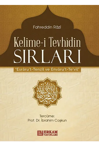 Kelime-i Tevhidin Sırları - Fahreddin Râzî