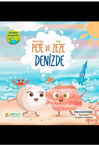 Kumtaşı Pete ve İnci Zeze Denizde - Havva İrmak