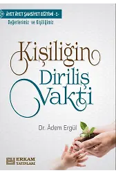 Kişiliğin Diriliş Vakti - Dr. Adem Ergül