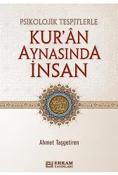 Kuran Aynasında İnsan - Ahmet Taşgetiren