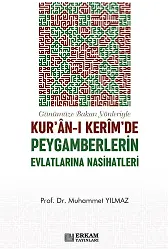 Kur'an-ı Kerim'de Peygamberlerin Evlatlarına Nasihatleri - Prof. Dr. Muhammet Yılmaz