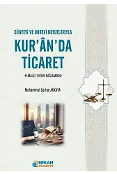 Kur'an'da Ticaret - Muhammet Sertaç Akkaya