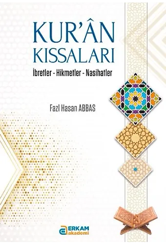 Kurân Kıssaları - Fazl Hasan Abbas